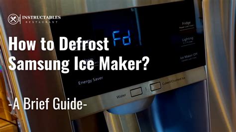 How To Defrost a Samsung Ice Maker 